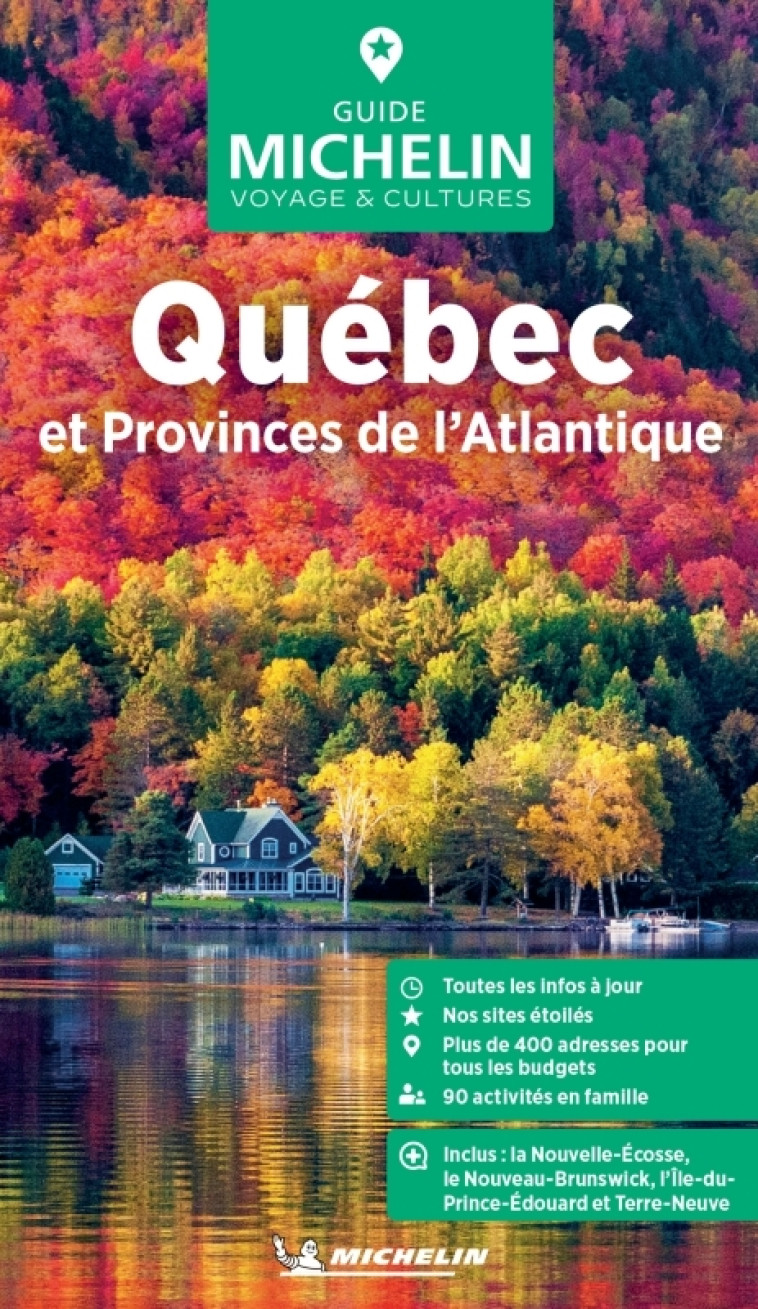 Guide Vert Québec et Provinces de l'Atlantique - XXX - MICHELIN