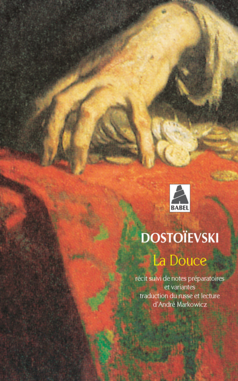 La Douce - Fédor Dostoïevski - ACTES SUD