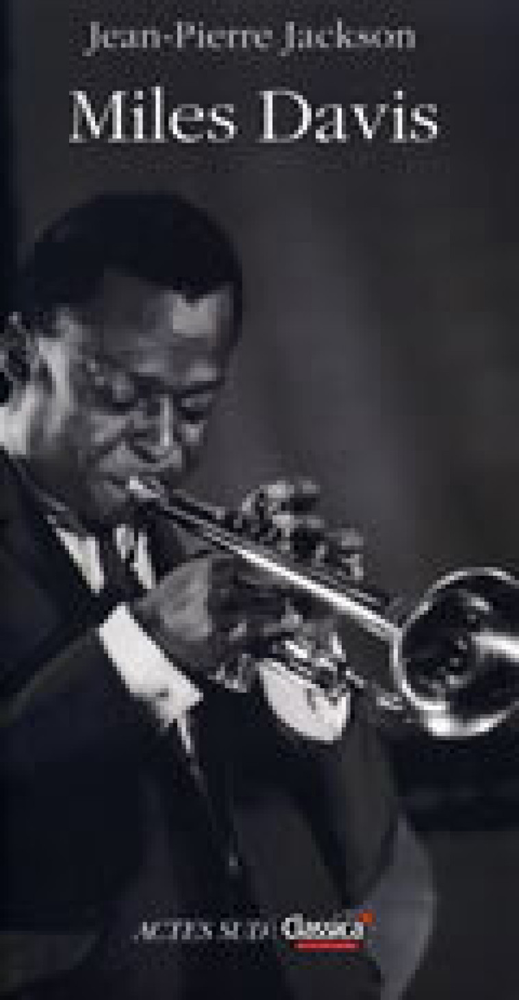 Miles Davis - Jean-Pierre Jackson - ACTES SUD