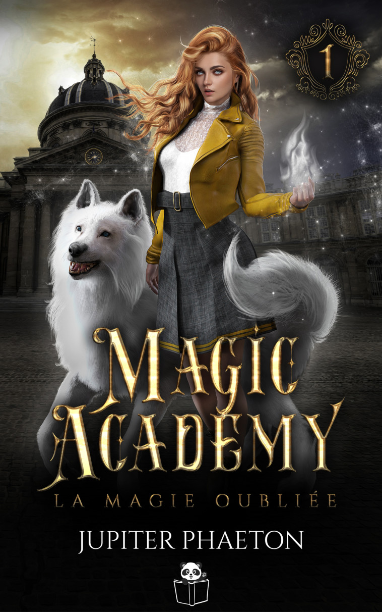 La magie oubliée (Magic Academy - Tome 1) - Jupiter PHAETON - JUPITER PHAETON