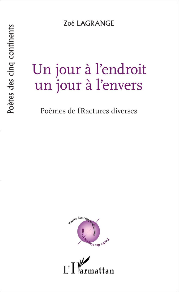 Un jour à l'endroit un jour à l'envers - Zoé Lagrange - L'HARMATTAN