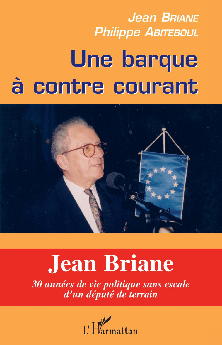 Une barque à contre courant - Jean Briane - L'HARMATTAN