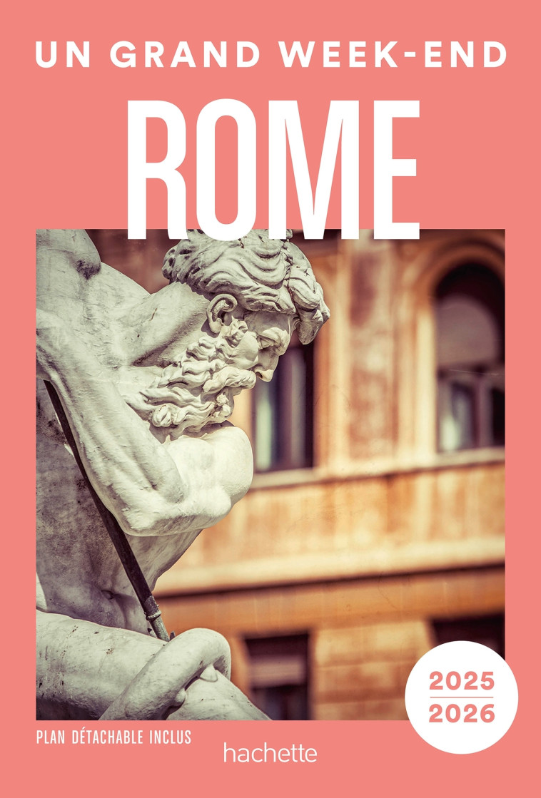 Rome Guide Un Grand Week-end -   - HACHETTE TOURI