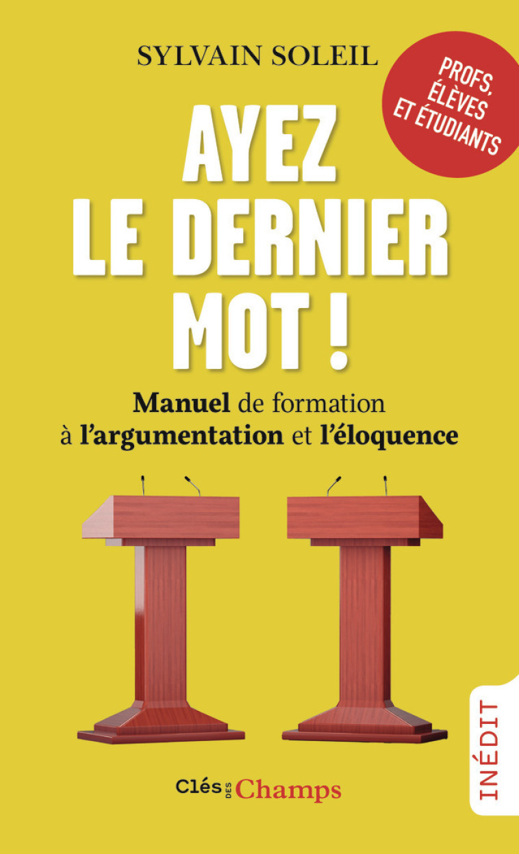 Ayez le dernier mot ! - Sylvain Soleil - FLAMMARION