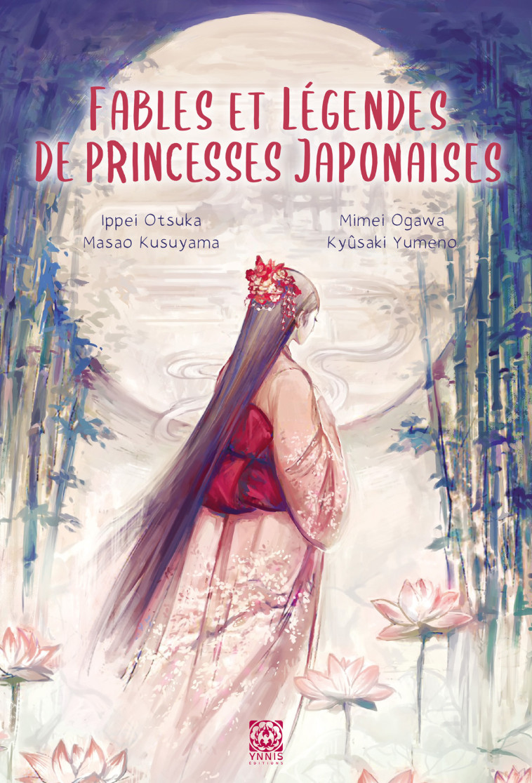 Fables et légendes de princesses japonaises - Ippei Otsuka - YNNIS