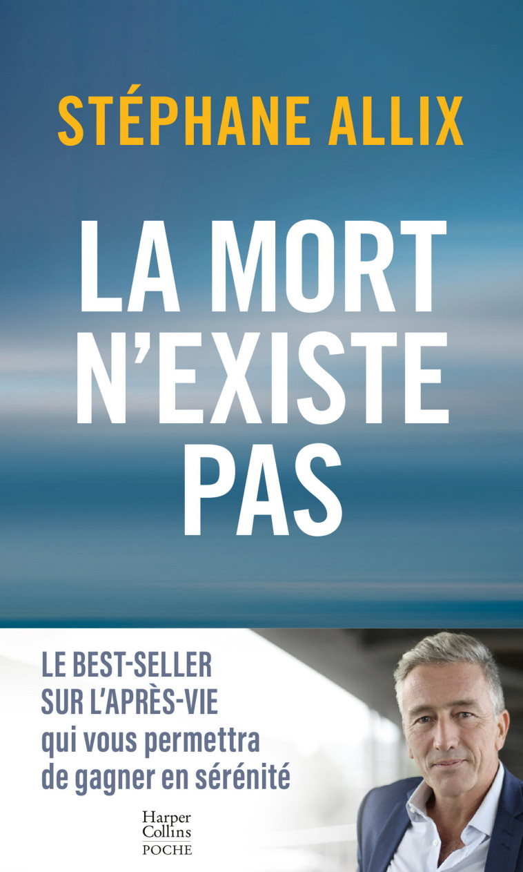 La mort n'existe pas - Stéphane Allix - HARPERCOLLINS