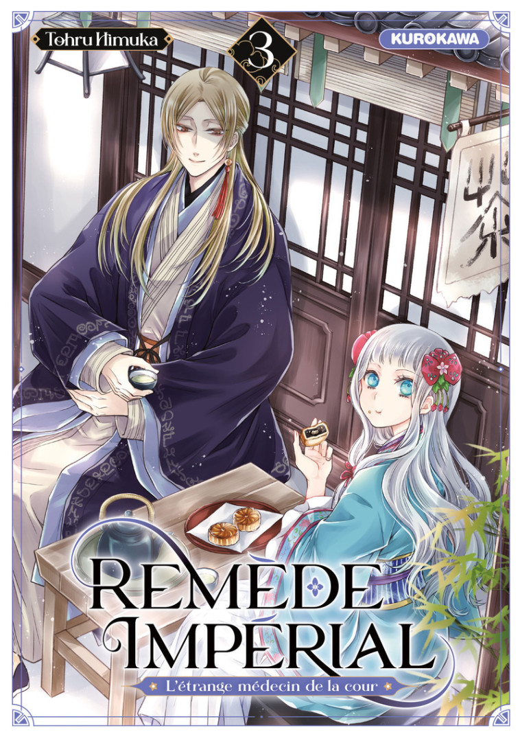 Remède Impérial - L'étrange médecin de la cour - tome 3 - Tohru Himuka - KUROKAWA