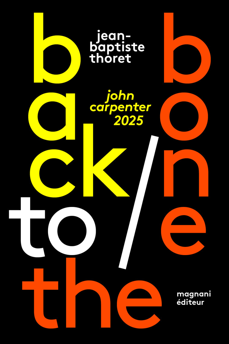 Back to the Bone - Jean-Baptiste Thoret - MAGNANI