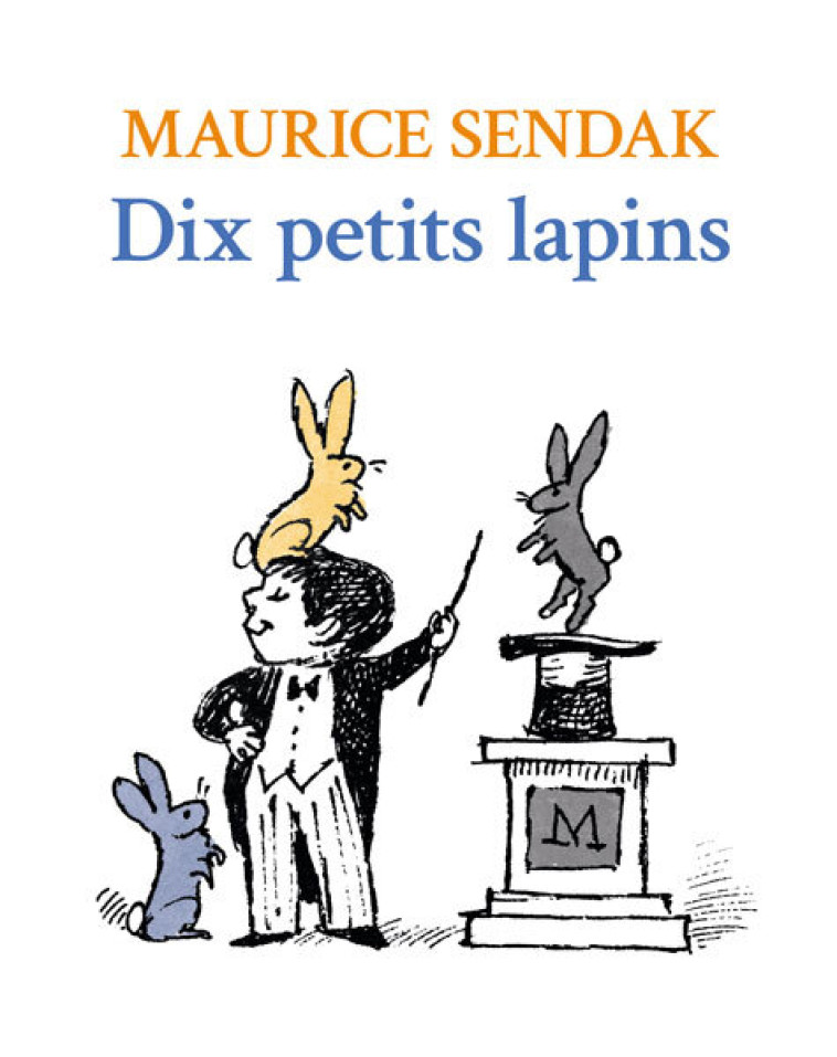 Dix petits lapins -  SENDAK MAURICE - EDL