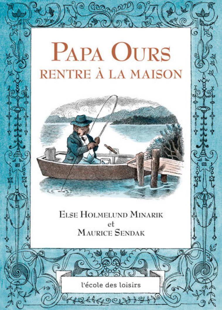 Papa Ours rentre à la maison -  SENDAK MAURICE - EDL