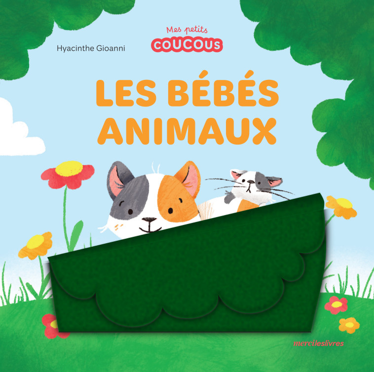 Les bébés animaux - Mes petits coucous -  Collectif - MERCILESLIVRES