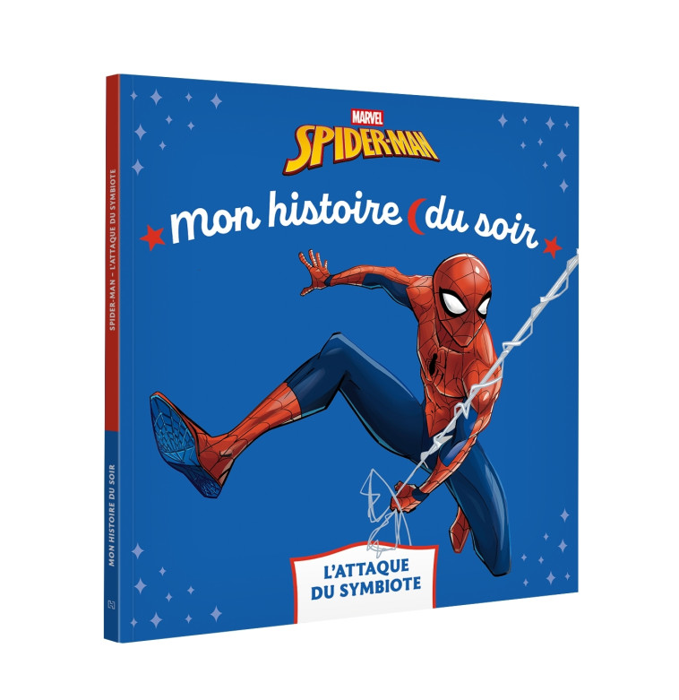 SPIDER-MAN - Mon Histoire du soir - L'attaque du Symbiote - MARVEL - XXX - DISNEY HACHETTE