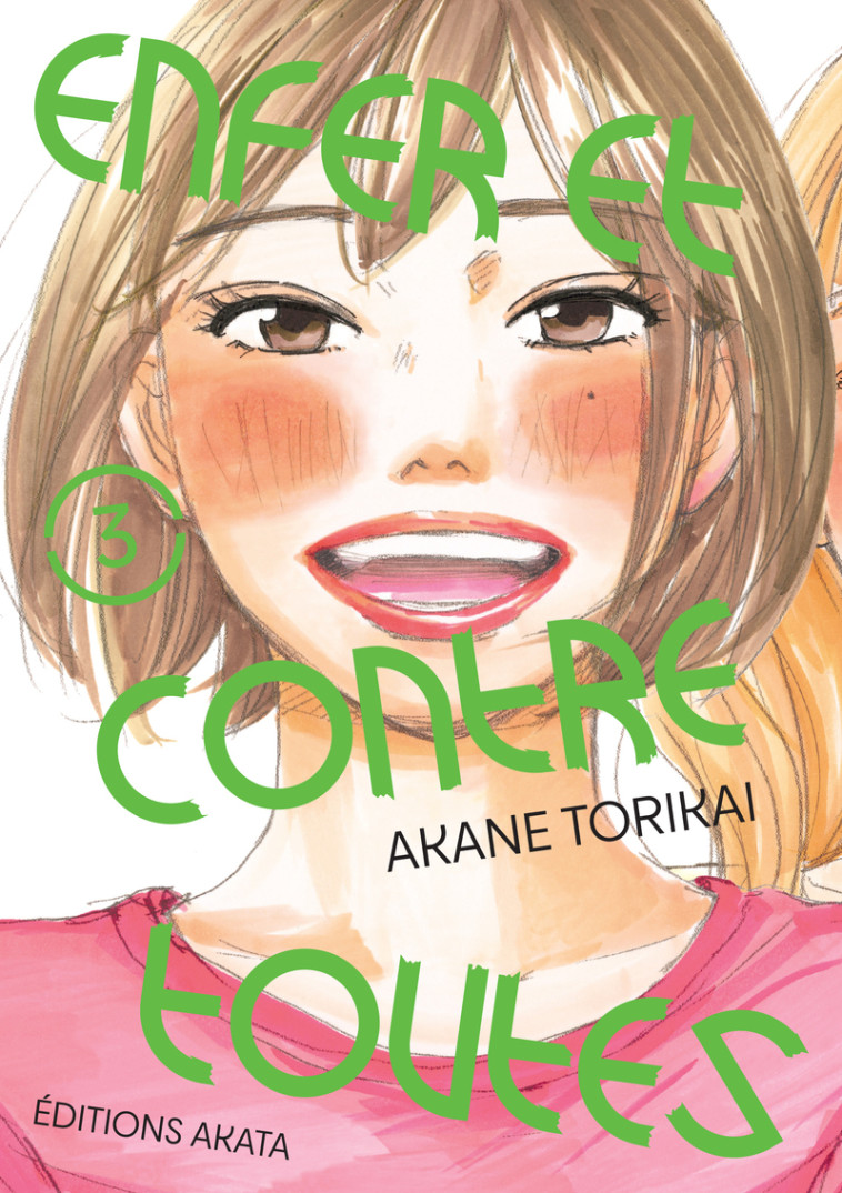 Enfer et contre toutes - Tome 3 (VF) - Akane Torikai - AKATA