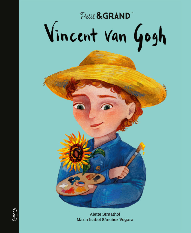 Vincent Van Gogh - Isabel Sánchez Vegara, Straathof Alette - KIMANE