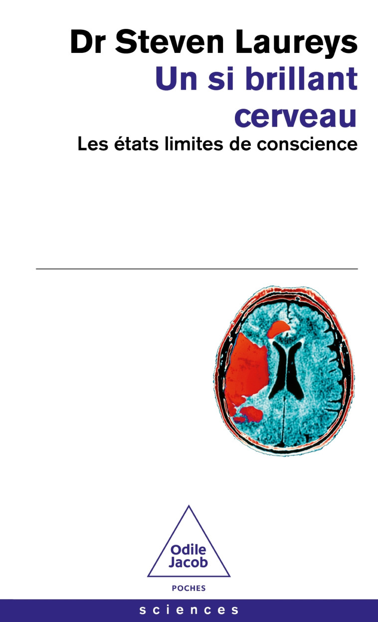 UN SI BRILLANT CERVEAU -  Steven LAUREYS - JACOB