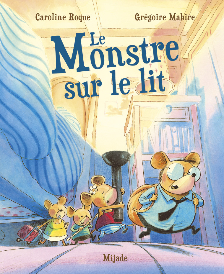 Monstre sur le lit (Le) -  Mabire gregoire - MIJADE