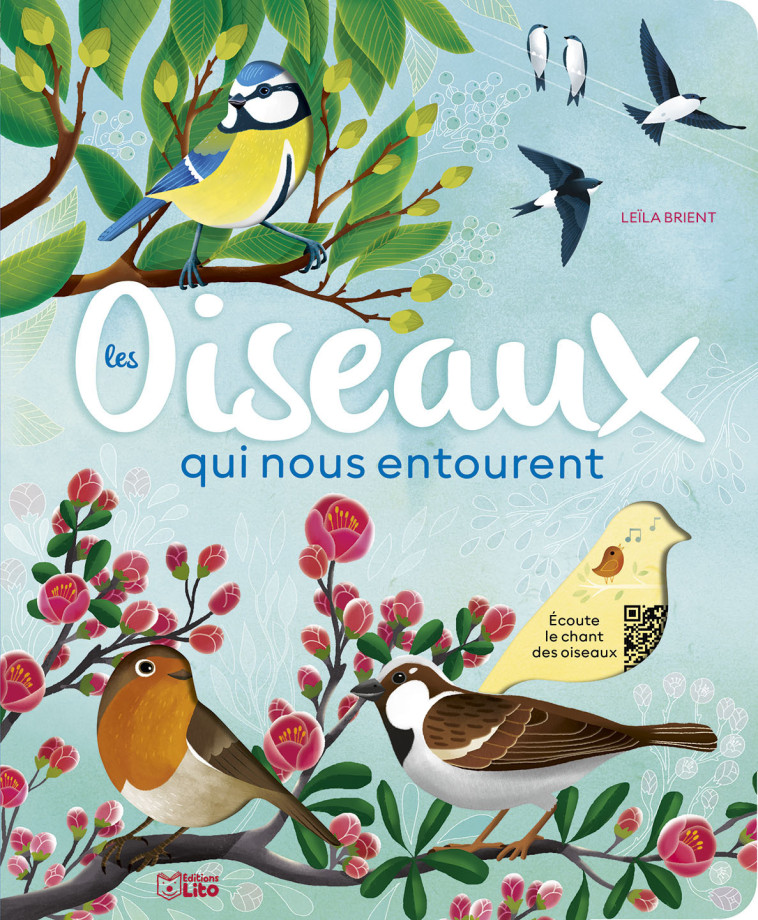 LES OISEAUX QUI NOUS ENTOURENT - XXX - LITO