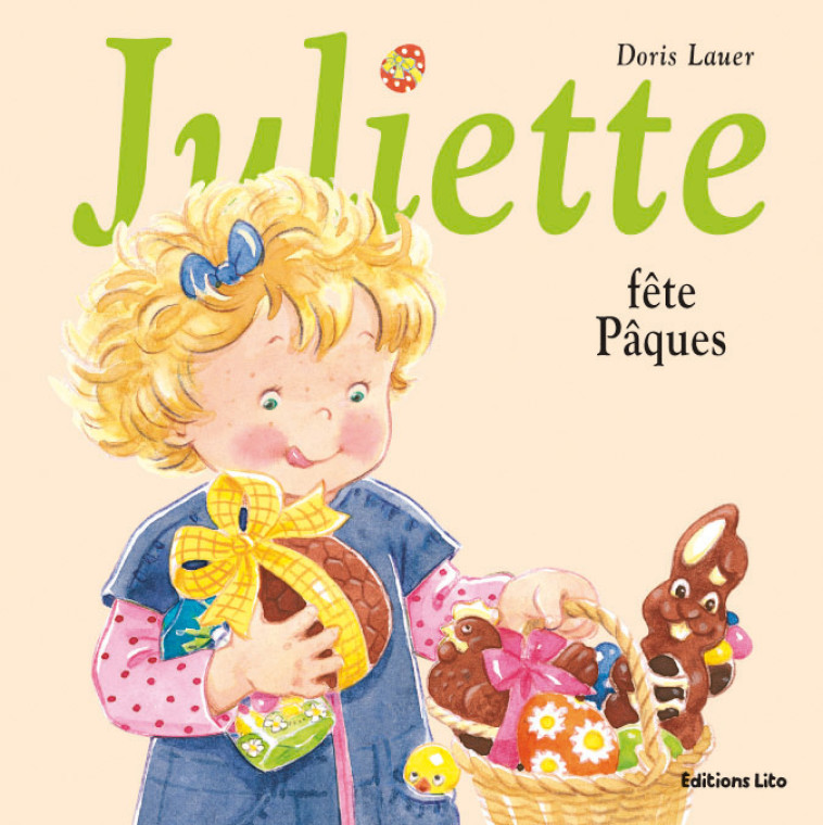 JULIETTE FETE PAQUES - LAUER DORIS - LITO