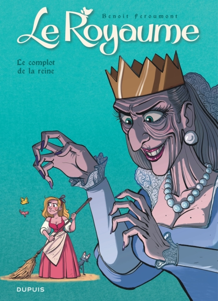 Le Royaume - Tome 9 - Le complot de la Reine T1/2 -  Feroumont - DUPUIS