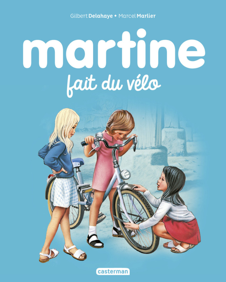 Martine fait du vélo - Gilbert Delahaye, Marcel Marlier - CASTERMAN