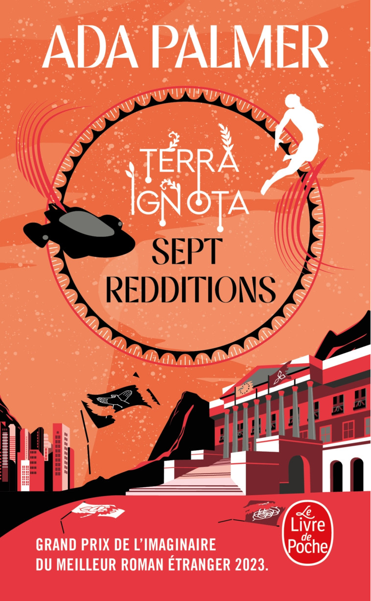 Sept redditions (Terra Ignota, Tome 2) - Ada Palmer - LGF