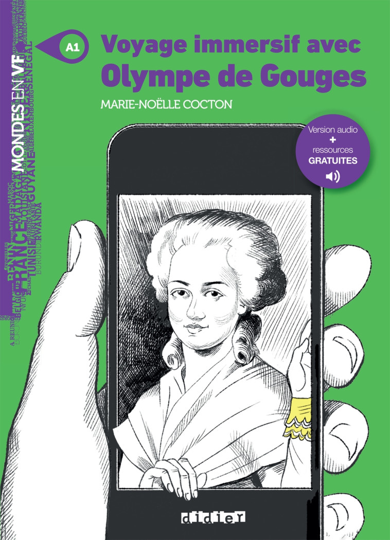 Mondes en VF - Voyage immersif avec Olympe de Gouges - Niv. A1 - Livre + audios - Marie-Noëlle Cocton, Marie-Noëlle Cocton - DIDIER