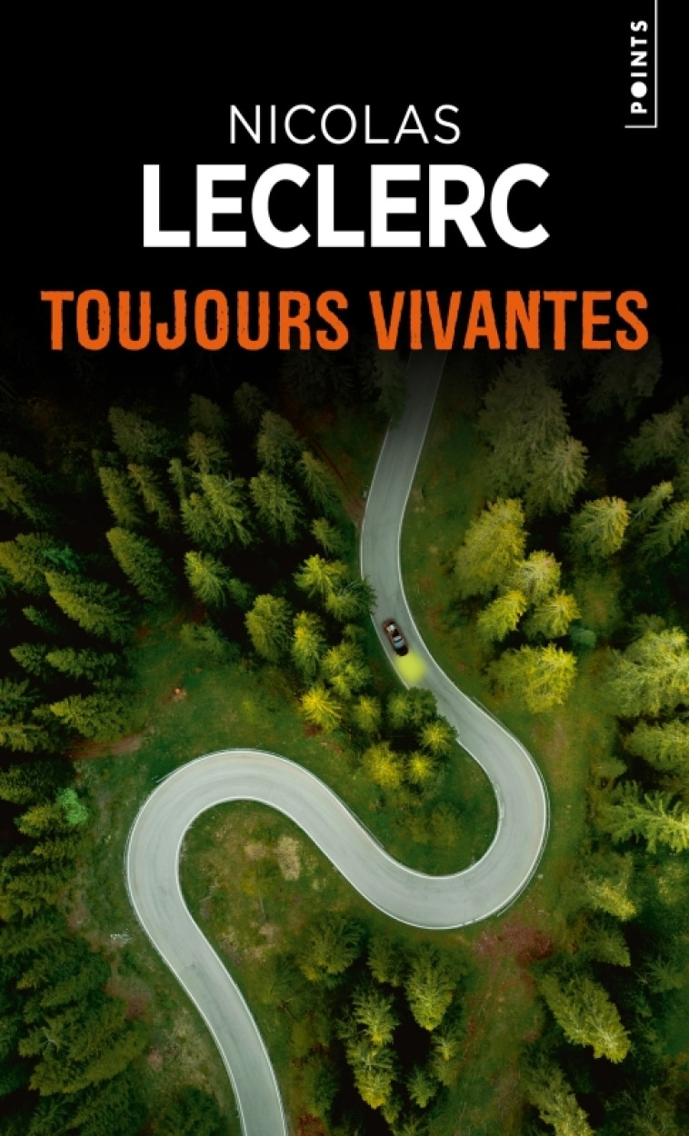 Toujours vivantes - Nicolas Leclerc, Nicolas Leclerc - POINTS