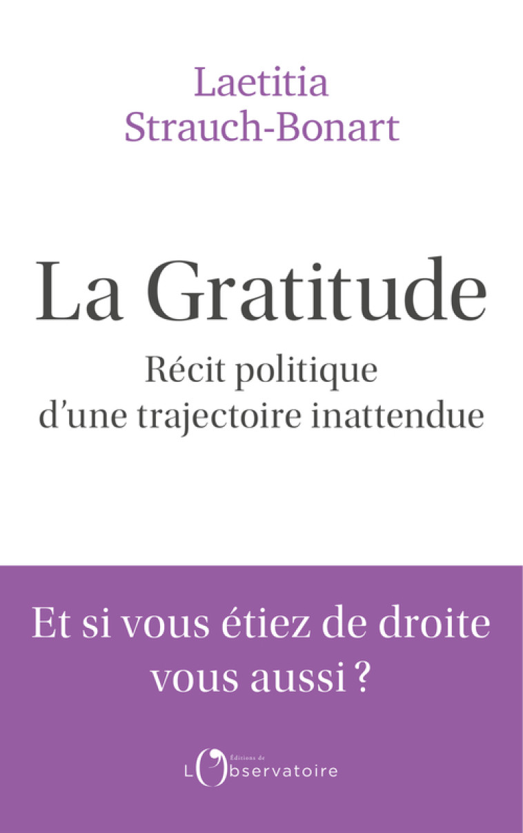 La gratitude -  STRAUCH-BONART LAETITIA,  STRAUCH-BONART LAETITIA, Laetitia Strauch-Bonart - L'OBSERVATOIRE