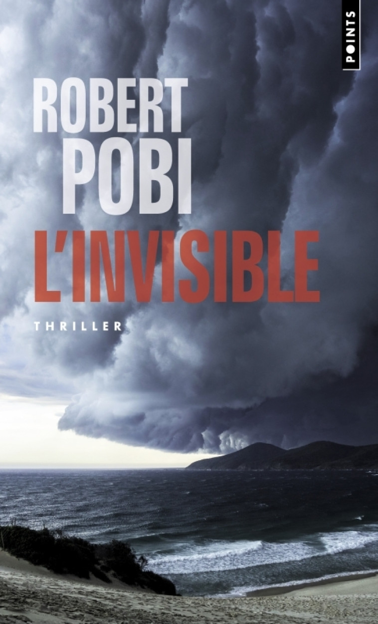 L'Invisible - Robert Pobi, Fabrice Pointeau, Robert Pobi, Fabrice Pointeau - POINTS