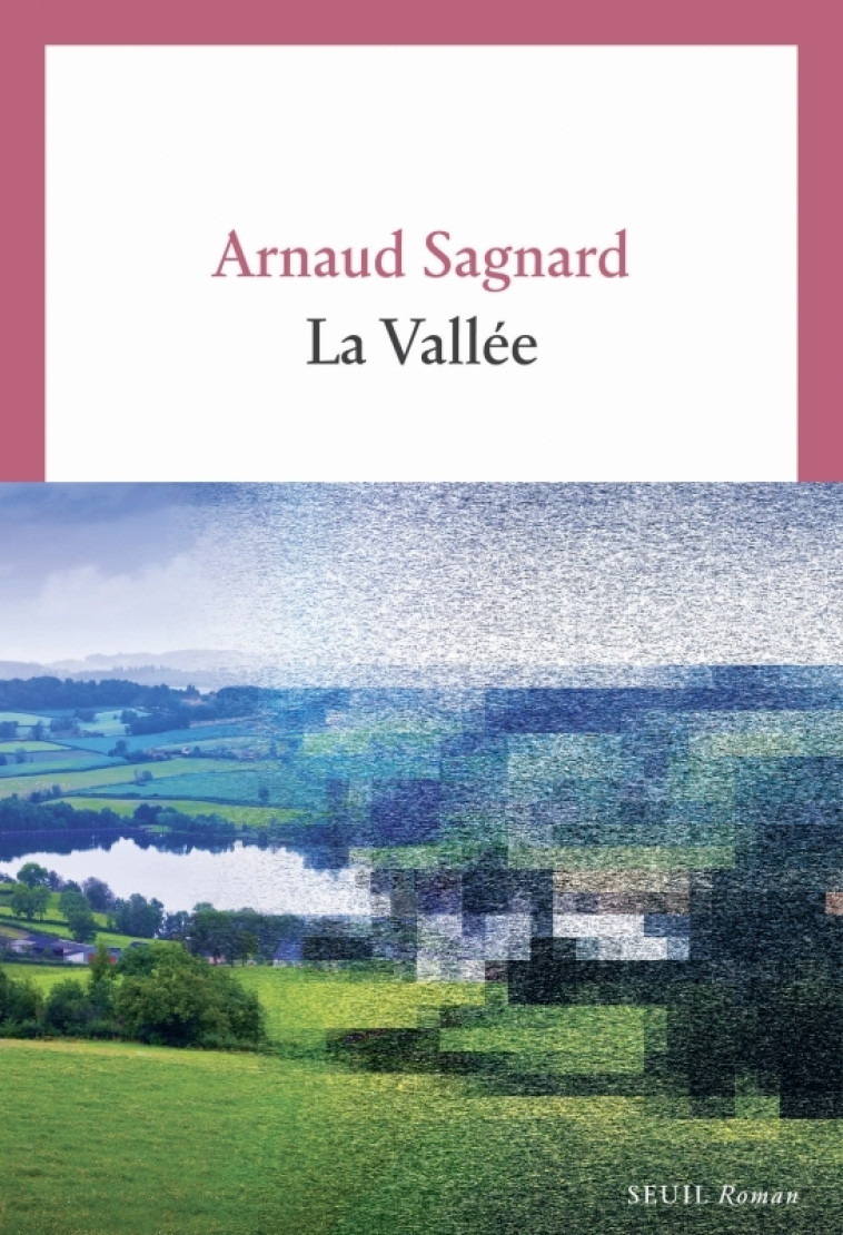 La Vallée - Arnaud Sagnard, Arnaud Sagnard - SEUIL