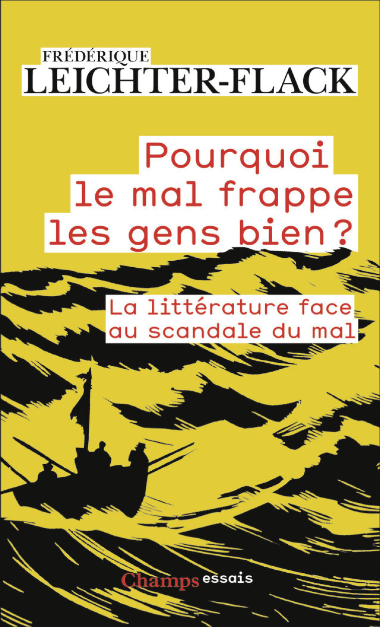 Pourquoi le mal frappe les gens bien ? - Frédérique Leichter-Flack - FLAMMARION