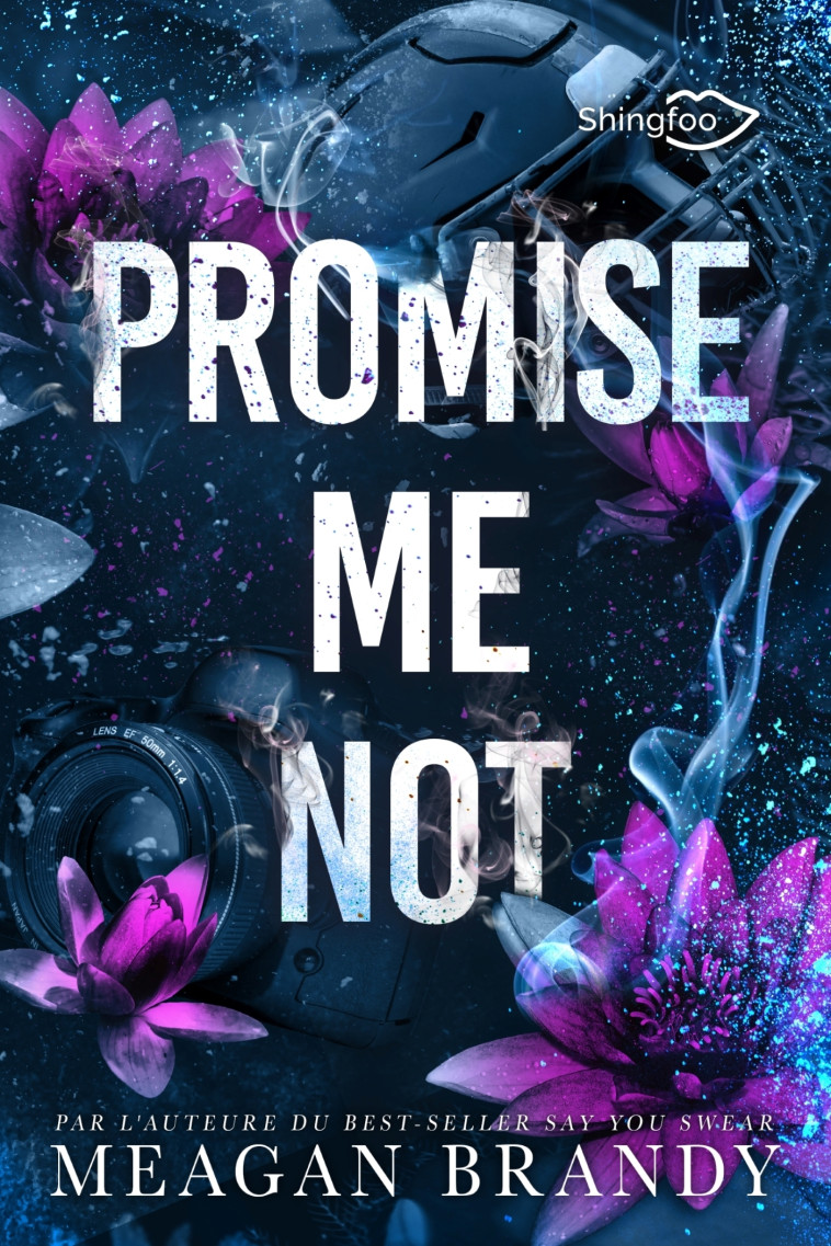 Promise Me Not - Meagan Brandy, Meagan Brandy - SHINGFOO