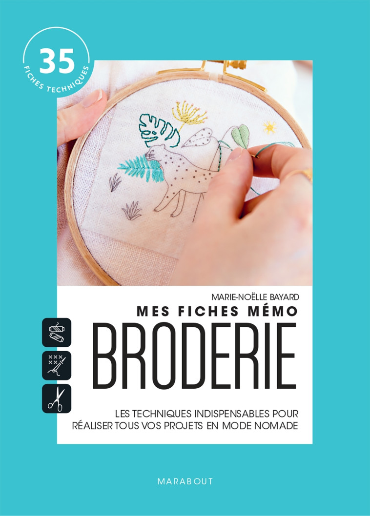 Mes fiches mémo Broderie - Marie-Noëlle Bayard - MARABOUT