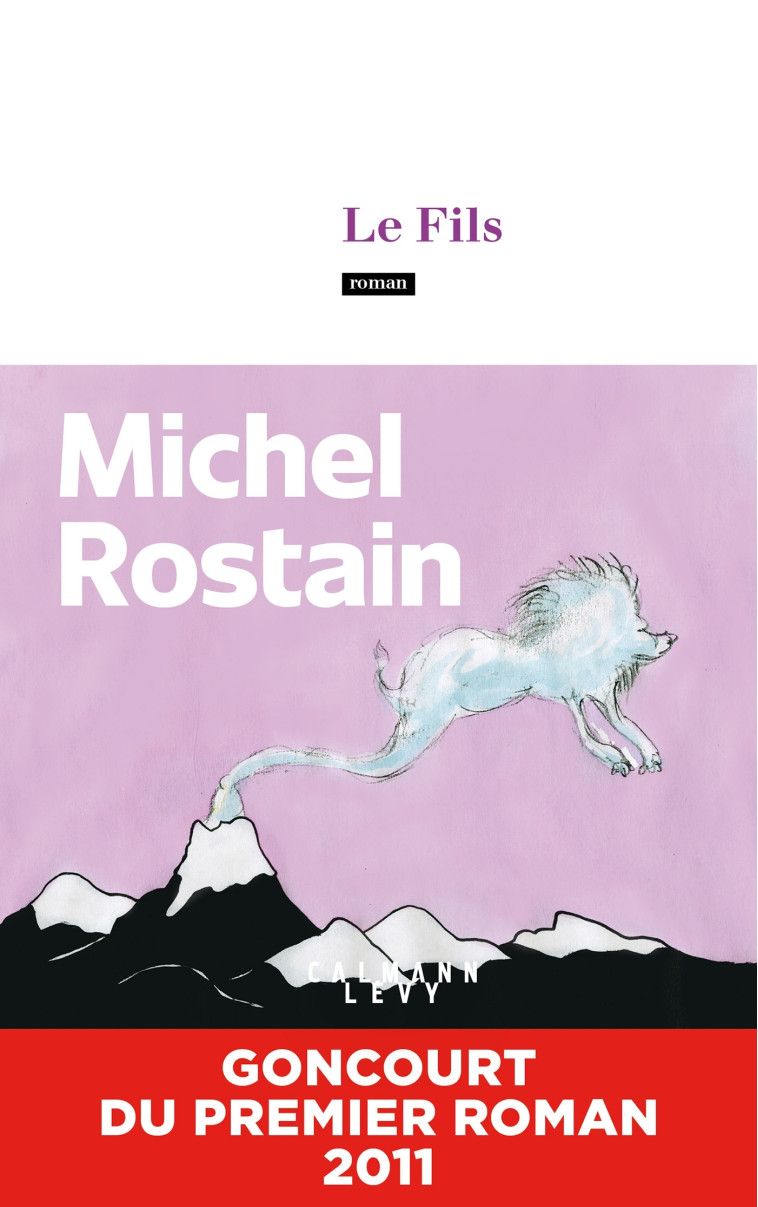 Le Fils - Michel Rostain - CALMANN-LEVY