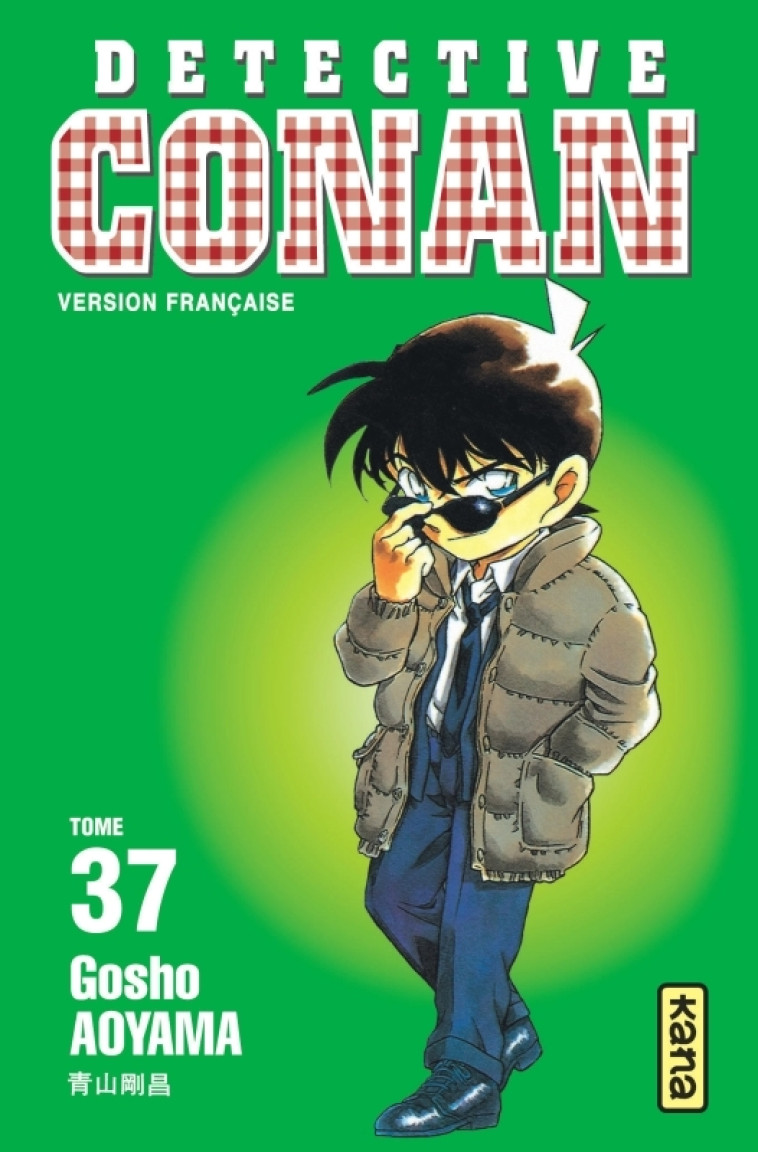 Détective Conan - Tome 37 - Gosho Aoyama Gosho Aoyama,  GOSHO AOYAMA,  GOSHO AOYAMA - KANA