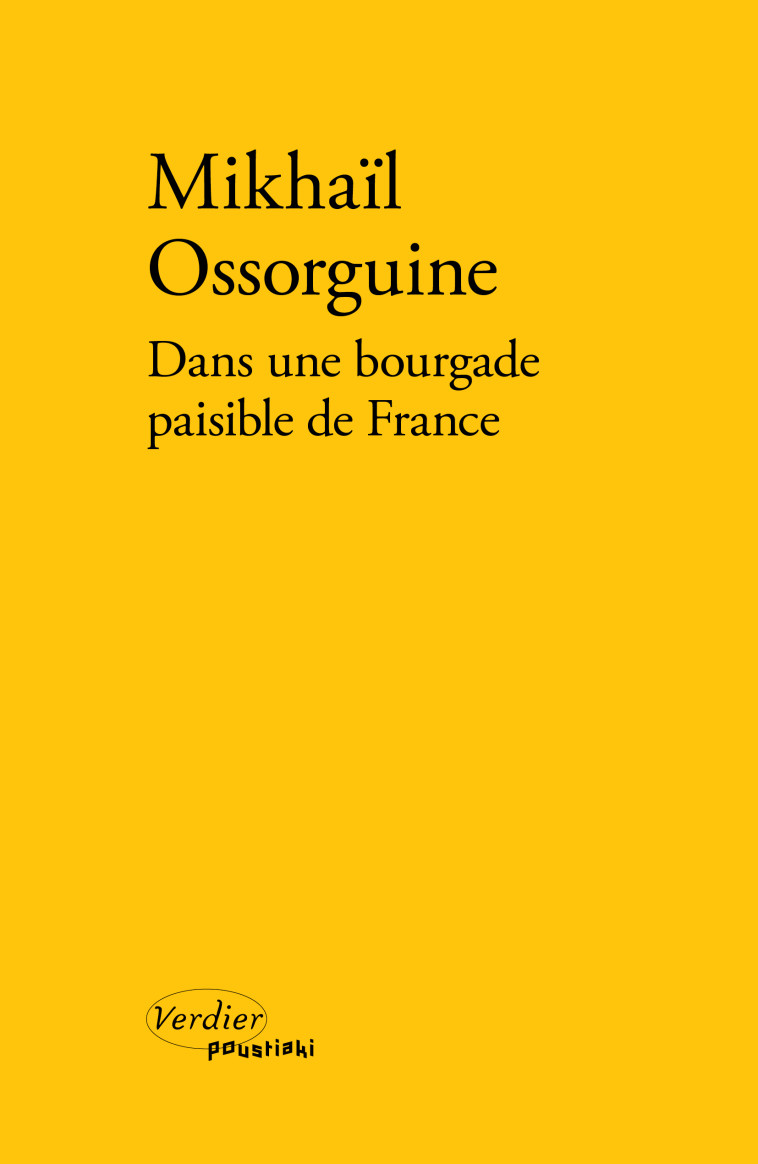 Dans une bourgade paisible de France - Mikhaïl Ossorguine, Leonid Livak, Claire Delaunay - VERDIER