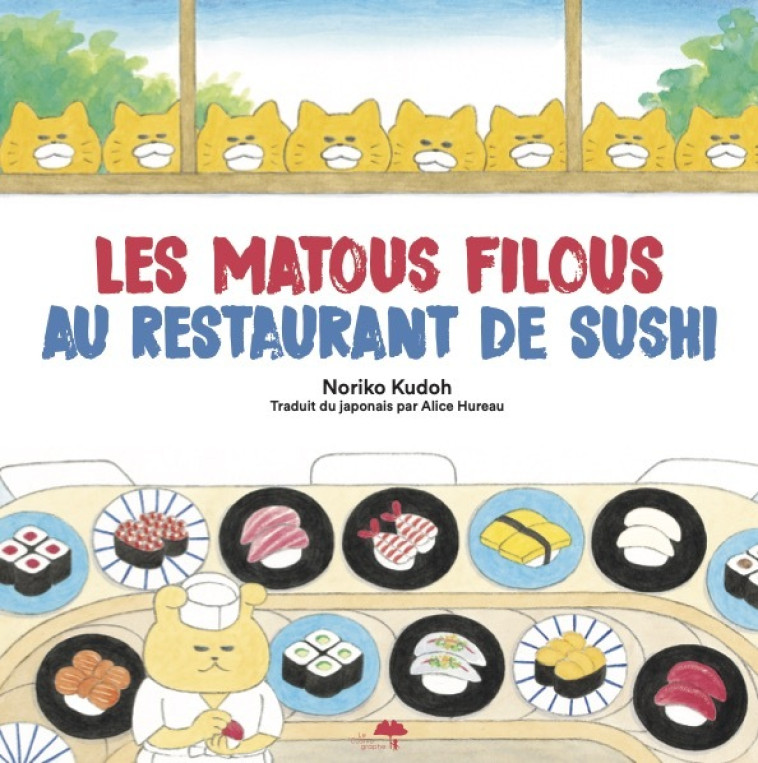 Les Matous Filous Au Restaurant De Sushis - KUDOH Noriko - COSMOGRAPHE