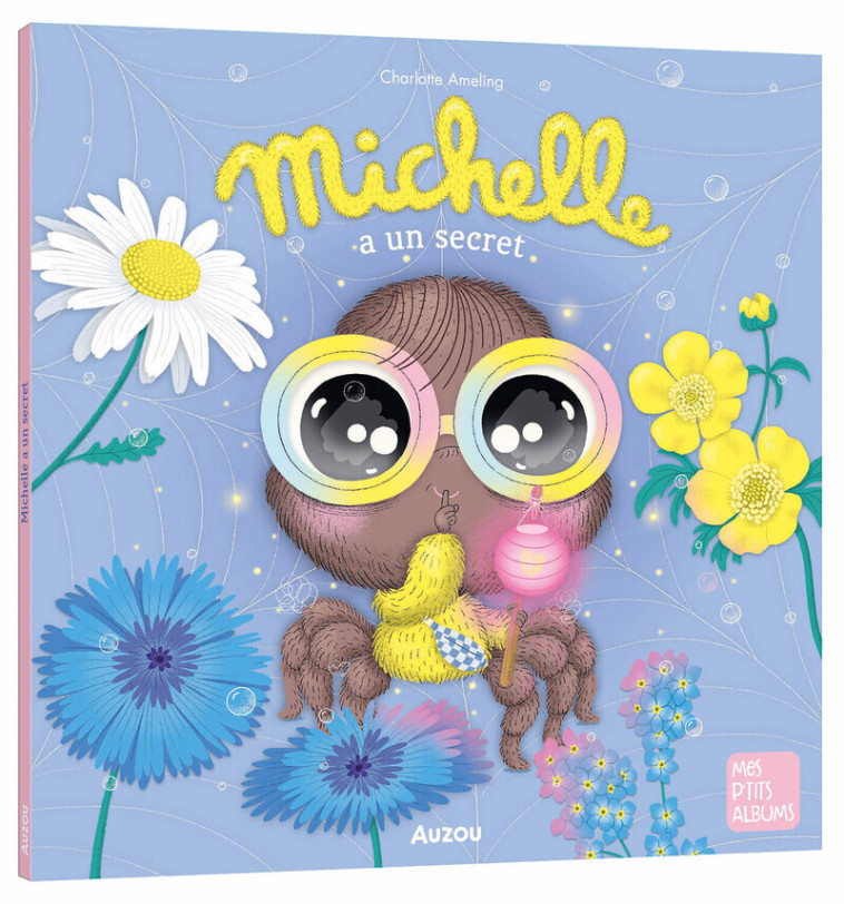 Michelle a un secret - Charlotte Ameling - AUZOU