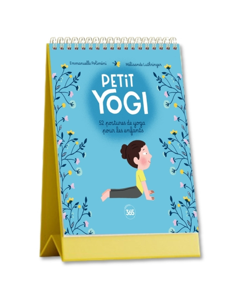 Petit yogi - 52 postures de yoga pour les enfants - XXX - 365 PARIS